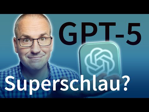 GPT-5 ist da! Das BESTE KI-Modell aller Zeiten?