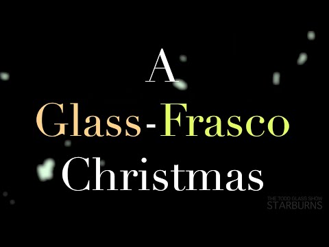 A Glass-Frasco Christmas (Todd Glass + Andy Frasco) Video