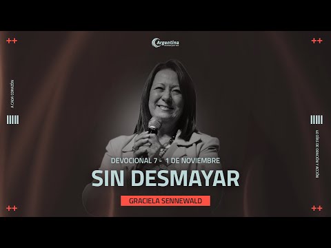 Día 07, 40 Días de Ayuno, Oración y Acción 2025 | Graciela Sennewald