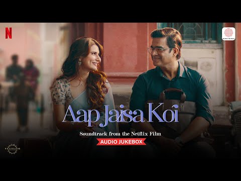 Aap Jaisa Koi | Audio Jukebox | R. Madhavan, Fatima Sana Shaikh | Rochak Kohli, Justin Prabhakaran