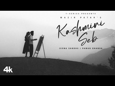 Kashmiri Seb Lyrics – Wazir Patar | Jeona Sandhu