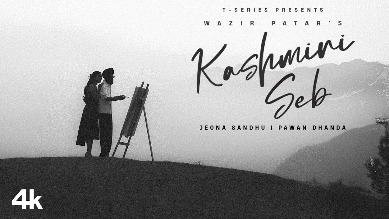 Kashmiri Seb Lyrics | Jeona Sandhu, Wazir Patar