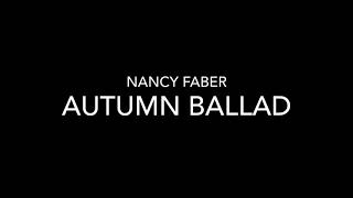 Autumn Ballad- Nancy Faber