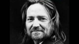 willie nelson- to all the girls i&#39;ve loved before