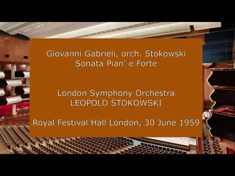 Gabrieli orch. Stokowski - Sonata Pian' e Forte: Leopold Stokowski conducting the LSO in 1959