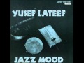 Yusef Lateef, 