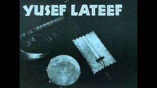 Yusef Lateef, "Morning"