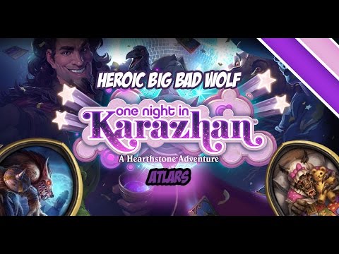 4 TURN Heroic Big Bad Wolf Guide - Hearthstone Karazhan The Opera