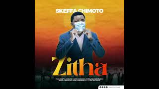 Download lagu Skeffa Chimoto - Zitha mp3