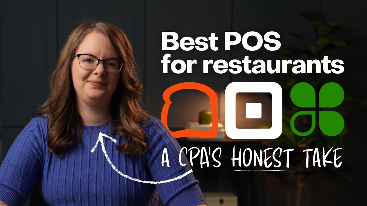 CPA Compares the Best POS Systems for Restaurants: Toast, Clover, & Square