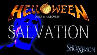 SHO+XENON - Salvation (Helloween Cover)