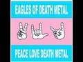 Eagles Of Death Metal - Miss Alissa