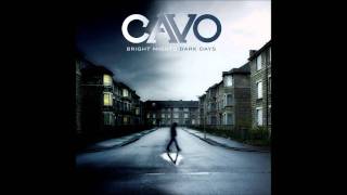 Cavo - Let it go - &quot;Bright Nights Dark Days&quot; HD
