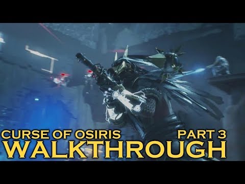 Destiny 2 - Curse Of Osiris Walkthrough Part 3