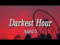 Astrid S Darkest Hour Lyrics