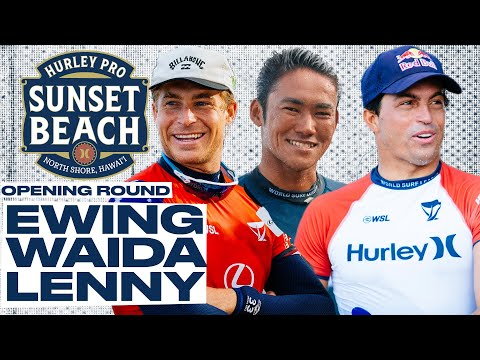 Ethan Ewing, Rio Waida, Kai Lenny | Hurley Pro Sunset Beach 2024 - Opening Round