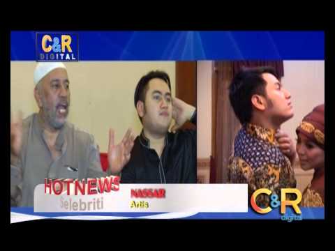 C&R Digital - Curahan Hati Nassar dibalik Keputusan ingin bercerai