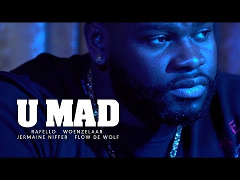 Rafello - U Mad ft. Woenzelaar, Jermaine Niffer & Flow de Wolf (prod. Timo Beats)