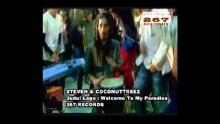 Download Lagu Steven Coconuttreez Welcome To My Paradise MP3 dan Video MP4 Gratis