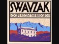 Swayzak - Bergerie