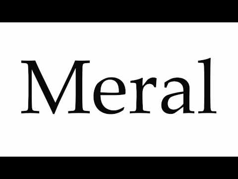 How to Pronounce Meral