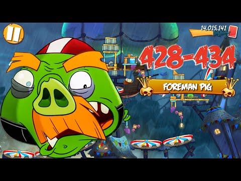 PIG CITY HAM FRANCISCO - ANGRY BIRDS 2 PC LEVEL 428-434 BOSSLEVEL FOREMAN PIG