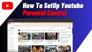 How To Set Up YouTube Parental Controls (PC/Laptop) | Activate YouTube