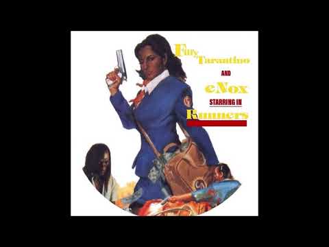 eNox "RUNNERS" produced by FILFY TARANTINO