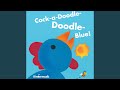 Cock A Doodle Doodle Blue