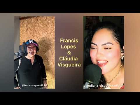 SAUDADE LOUCA - Francis Lopes Feat. Cláudia Visgueira