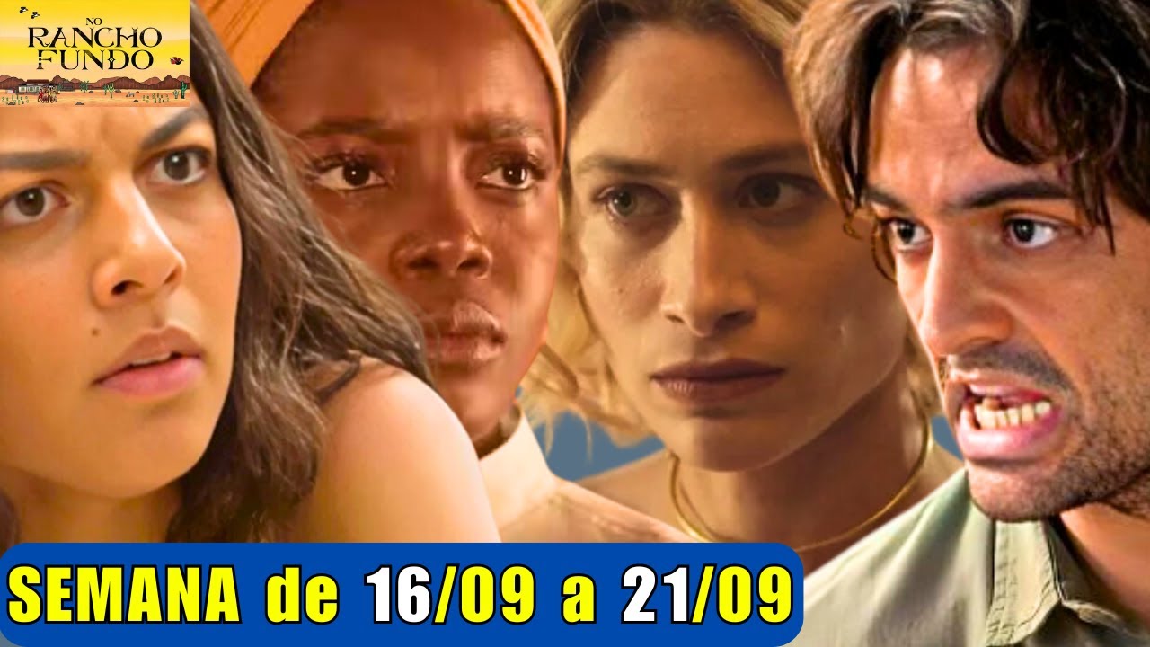 🟠NO RANCHO FUNDO resumo da semana de (16/09 a 21/09)- resumo semanal NO RANCHO FUNDO completo!