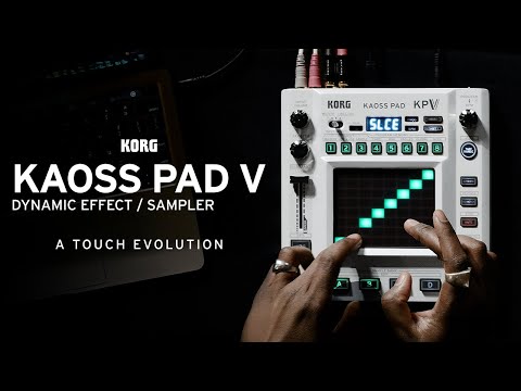 KAOSS PAD V | A Touch Evolution