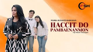 Download lagu Flora Susanti Hasugian - Haccit Do Pambaenanmon mp3 Download lagu Flora Susanti Hasugian - Haccit Do Pambaenanmon mp3