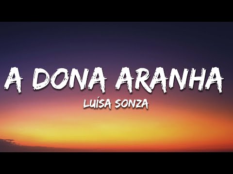 Luísa Sonza - A Dona Aranha (Letra / Lyrics)
