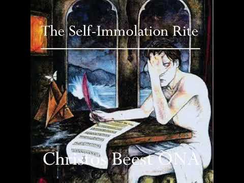 The Full Self Immolation Rite (all 3 parts) By Christos Beest/Richard Moult, ONA