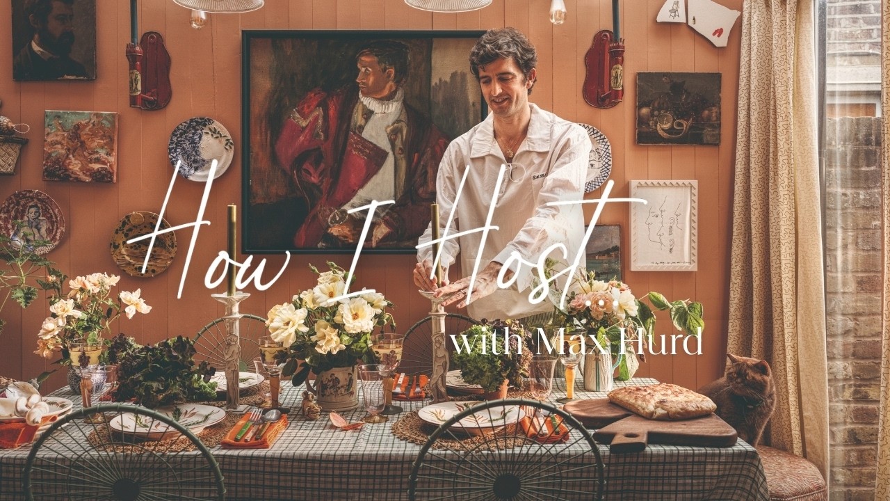 Late Summer Lunch with Max Hurd | How I Host... | Homes & Gardens - YouTube