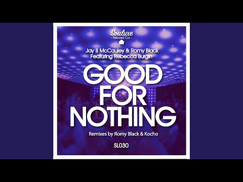 Good For Nothing (Original Mix)