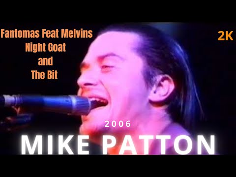 Fantomas  Melvins Big Band - Live London 2006 - The Bit and  Night Goat - Proshot - 2K