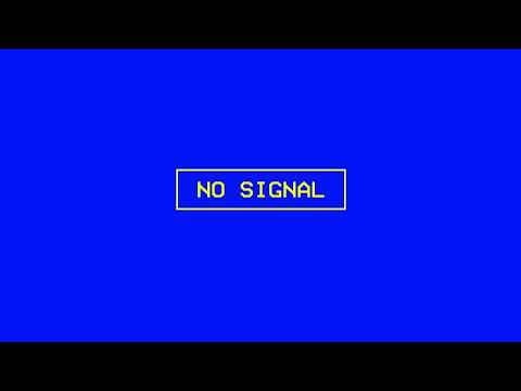 2 HOURS OF NO SIGNAL BLUE COLOR BACKGROUND