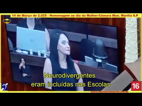 Tv Educativa Dia da Mulher 14 de Março 2025 Homenagem à Lourdes Santos Câmara Municipal Marília S.P.