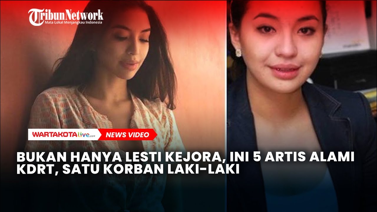 Bukan Hanya Lesti Kejora, Ini 5 Artis Alami KDRT, Satu Korban Laki-laki
