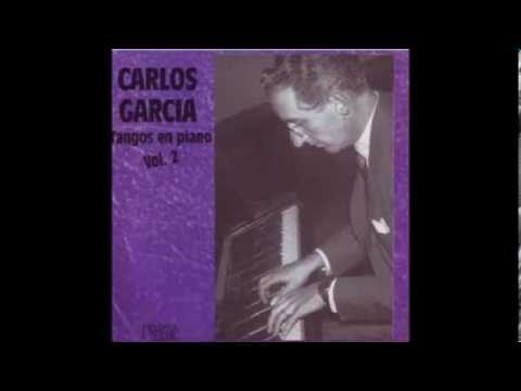 CARLOS GARCIA -  DOS LUNARES  - TANGO
