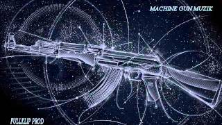 Fullklip Beats - Machine Gun Muzik