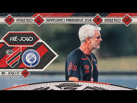 PRÉ-JOGO | ATHLETICO X FOZ | CAMPEONATO PARANAENSE 2026