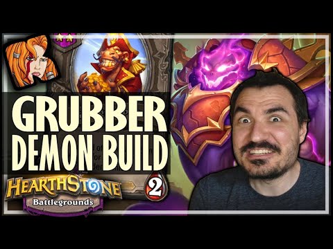 THE GRUBBER DEMON BUILD! - Hearthstone Battlegrounds