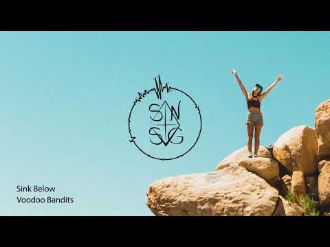 Voodoo Bandits - Sink Below