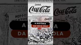 A história da #cocacola