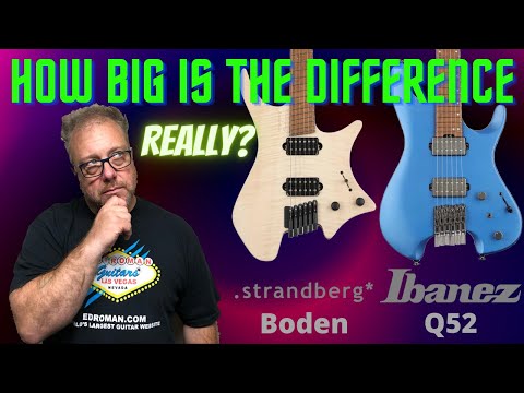 Strandberg Boden vs Ibanez Q52 🎸
