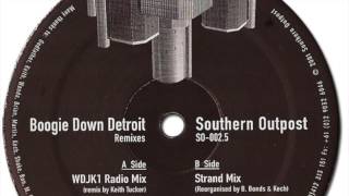 Boogie Down Detroit - Southern Outpost (Strand Remix)