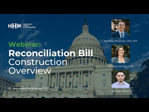 2025 Reconciliation Bill Webinar: Construction Overview
